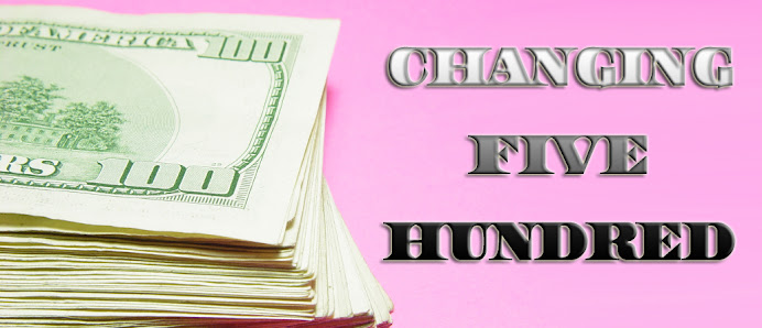 Changing $500