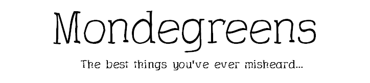 Mondegreens