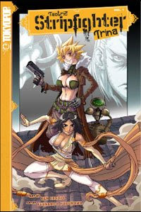 Tantric Stripfighter Trina vol. 1