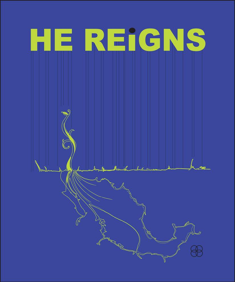 He Reigns