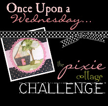 The Pixie Cottage Current Challenge