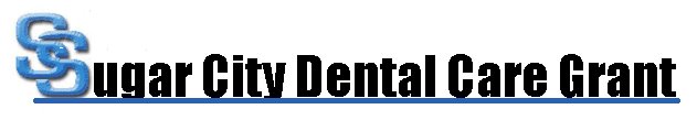 Sugar City Dental Care Grant