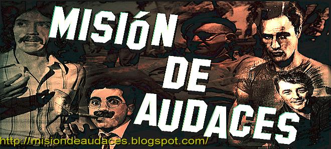 Misión de Audaces