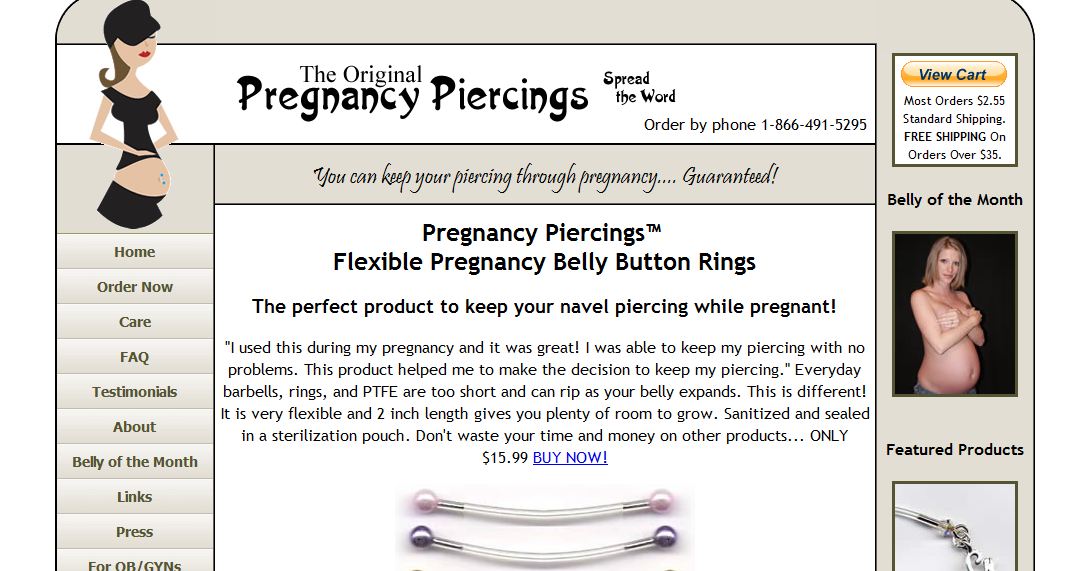 It is ideal for those women who would rather keep their piercing than get 