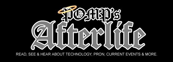 POMP.us - Reverend POMP rants about Technology, Pr0n, Current Events, and more.