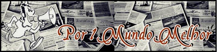 Por Um Mundo Melhor