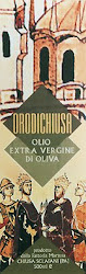L'OLIO EXTRAVERGINE D'OLIVA ORODICHIUSA