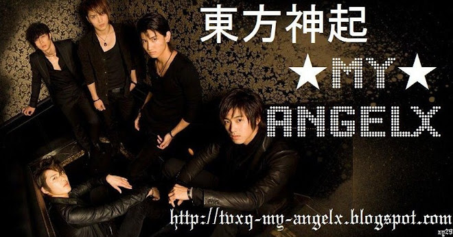TVXQ•my•ANGELX