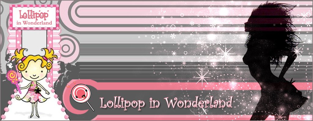 ✖ LOLLIPOP IN WONDERLAND ✖