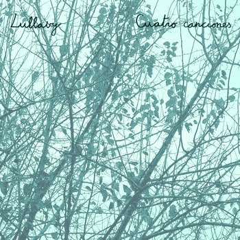 Lullavy - Cuatro canciones
