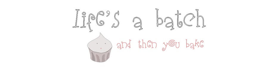 Life's a Batch!