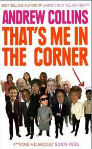 That's Me In The Corner