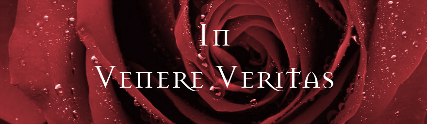 In Venere,Veritas