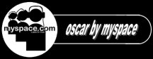 Oscar by mySpace