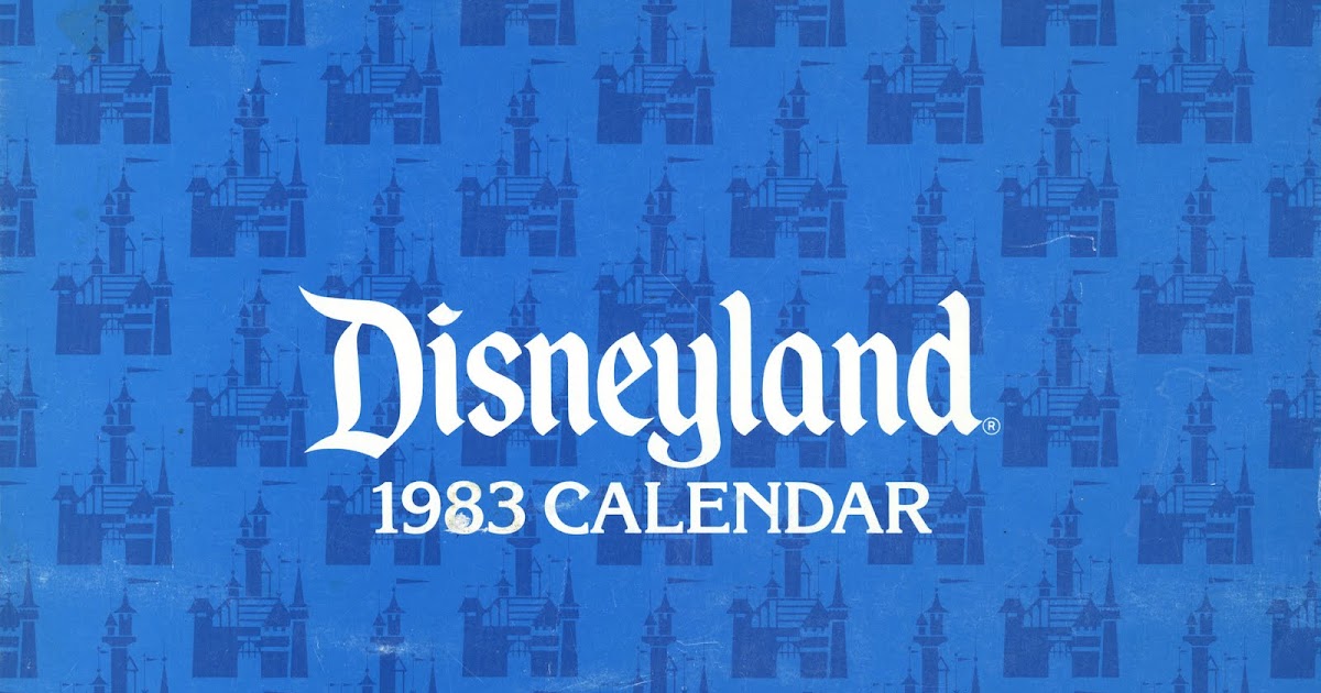 Vintage Disneyland Tickets Disneyland Calendar 1983