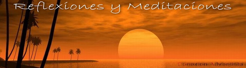 conexion adventista reflexiones y meditaciones
