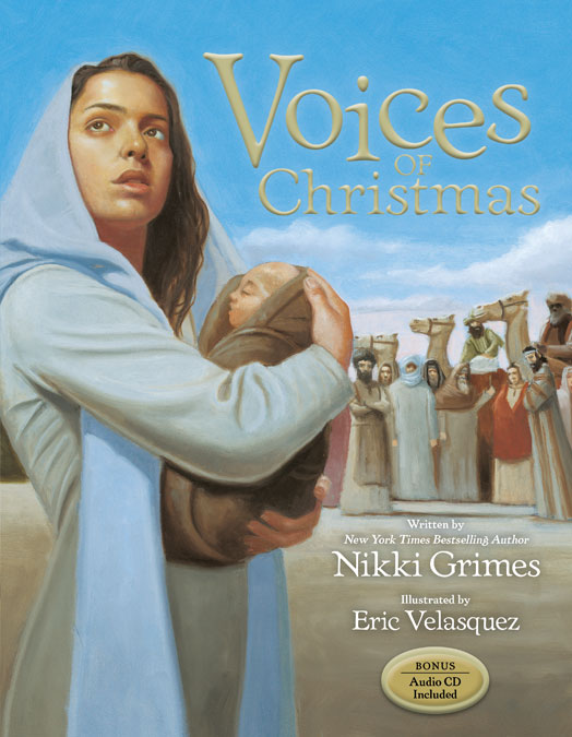 Voices of Christmas Nikki Grimes and Eric Velasquez