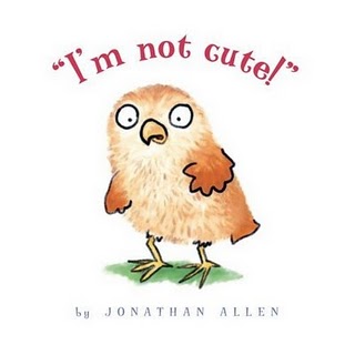 I'm Not Cute! Jonathan Allen