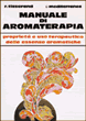 Manuale di Aromaterapia