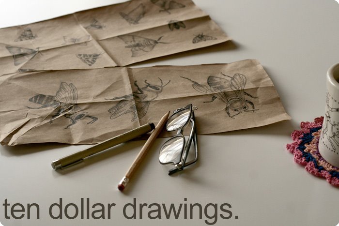 Ten Dollar Drawings.