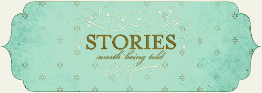 Stories worth being told