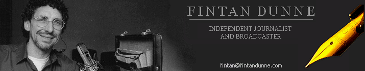 Fintan Dunne Independent Journalist Blog