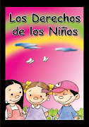 LOS DERECHOS DE LOS NIÑOS Y NIÑAS