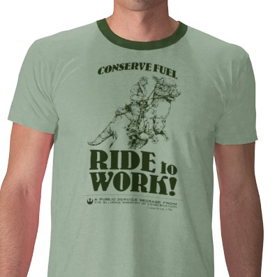 IMAGE(<a href="http://2.bp.blogspot.com/_4OYGjUrdllo/Sef8eN4Q9VI/AAAAAAAAT18/rIQrtIfvZKE/s400/Conserve+Fuel.+Ride+a+tauntaun+to+work!+T-shirt+from+Zazzle.com_1239940098345.png" rel="nofollow">http://2.bp.blogspot.com/_4OYGjUrdllo/Sef8eN4Q9VI/AAAAAAAAT18/rIQrtIfvZKE/s400/Conserve+Fuel.+Ride+a+tauntaun+to+work!+T-shirt+from+Zazzle.com_1239940098345.png</a>)