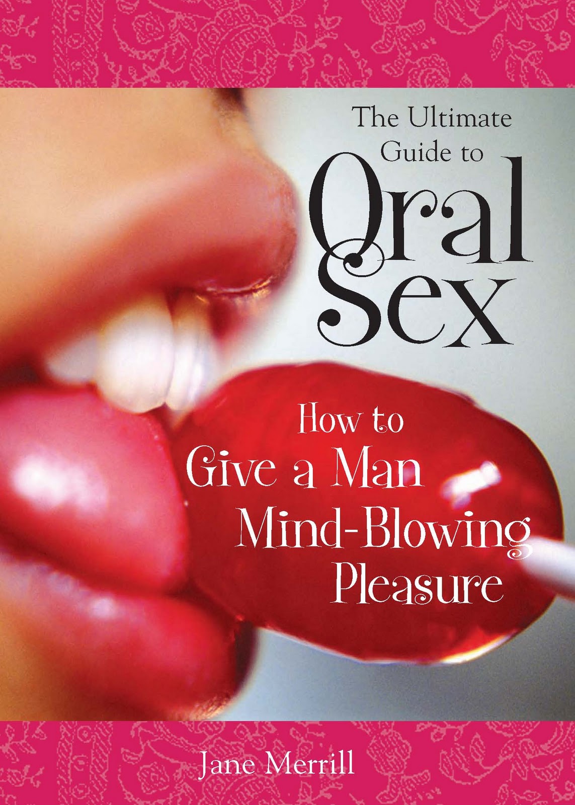 How To Give A Woman Oral Pleasure 103