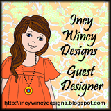 Incy Wincy Designs Guest Designer