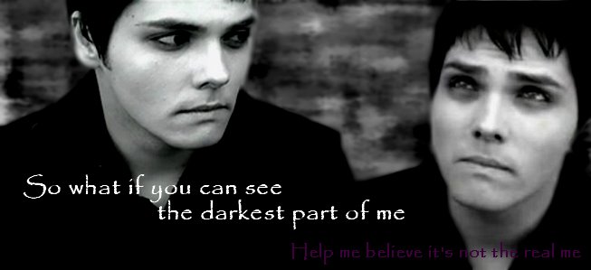 So What if You can See the Darkest Part of Me?
