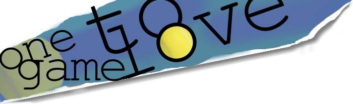 One Game To Love - Tennis Blogazine!
