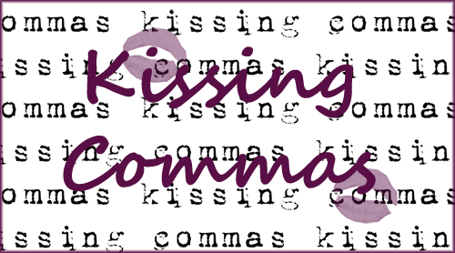 Kissing Commas