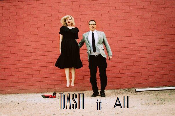 Dash it All
