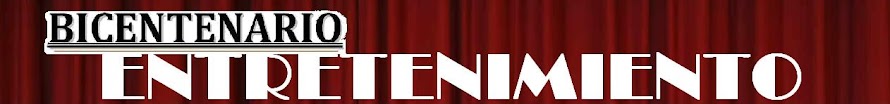 .Bicentenario - Entretenimiento