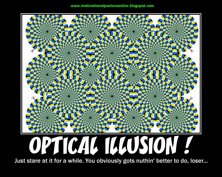 [Image: optical+illusion++stare+motivational+pos...ny+hot.jpg]