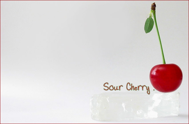 Sour Cherry.