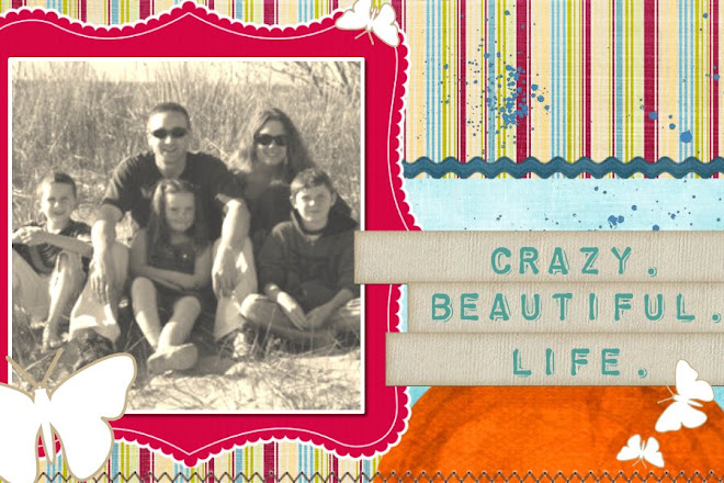 my crazy beautiful life