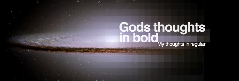 Gods thoughts in bold