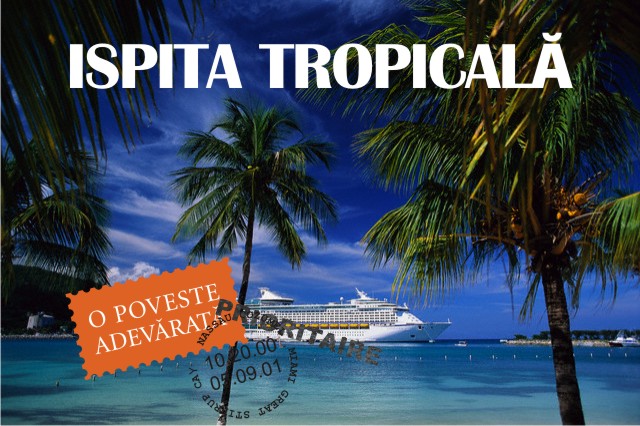 ISPITA TROPICALA