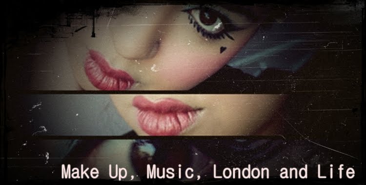 Make up, music, london and life