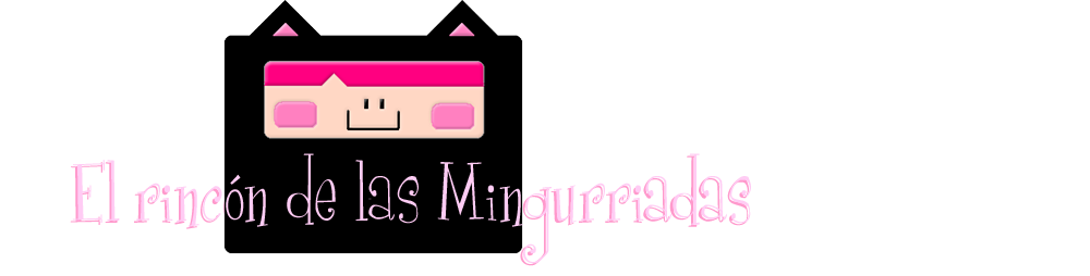 El rincón de las mingurriadas