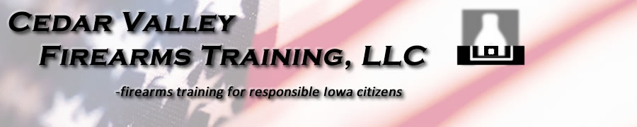 Cedar Valley Firearms Training Blog