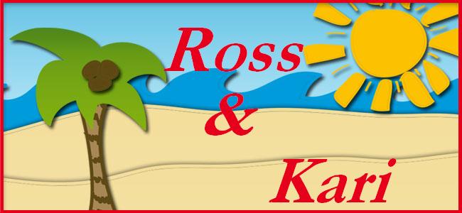 Ross & Kari