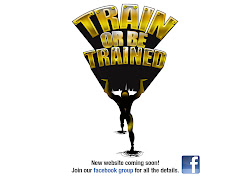 Train or Be Trained