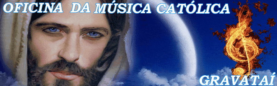 Oficina da Musica Catolica de Gravataí