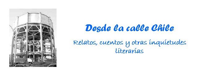 Desde la calle Chile