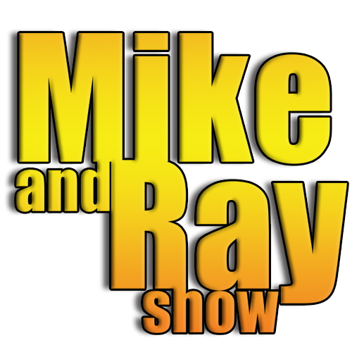Mike And Ray Show