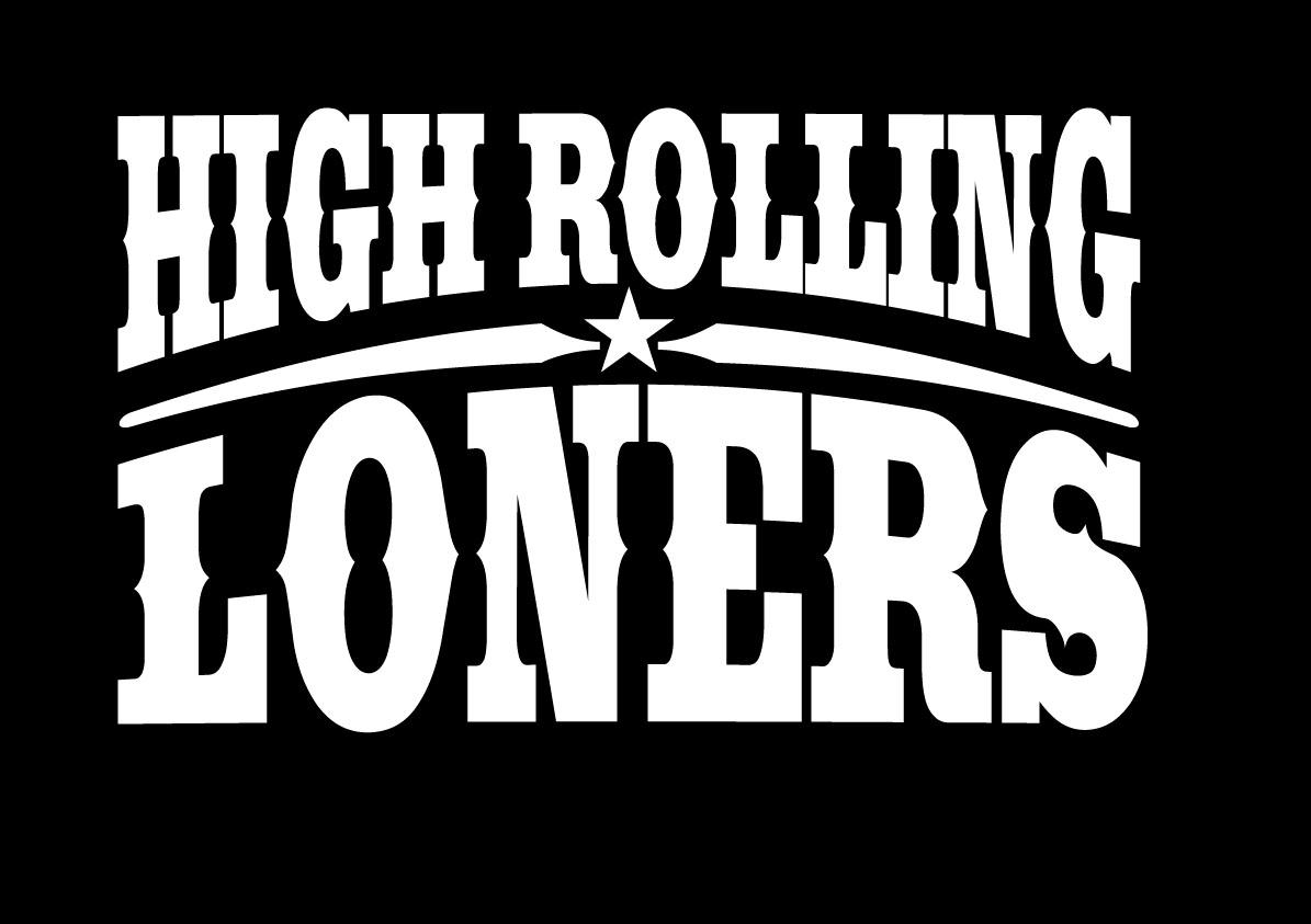 High Rolling Loners - Mexico!