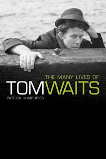 The Many Lives of Tom Waits, de Patrick Humphries